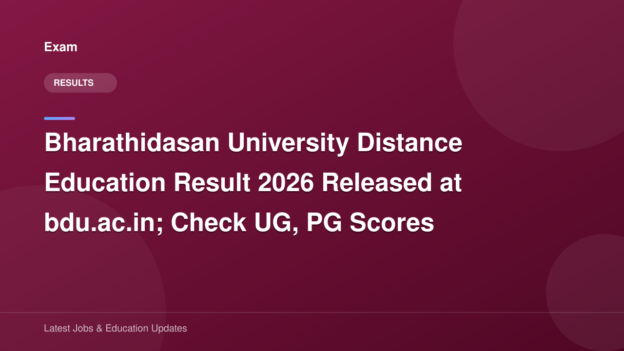 Bharathidasan University Distance Education Result 2026 Released at bdu ...