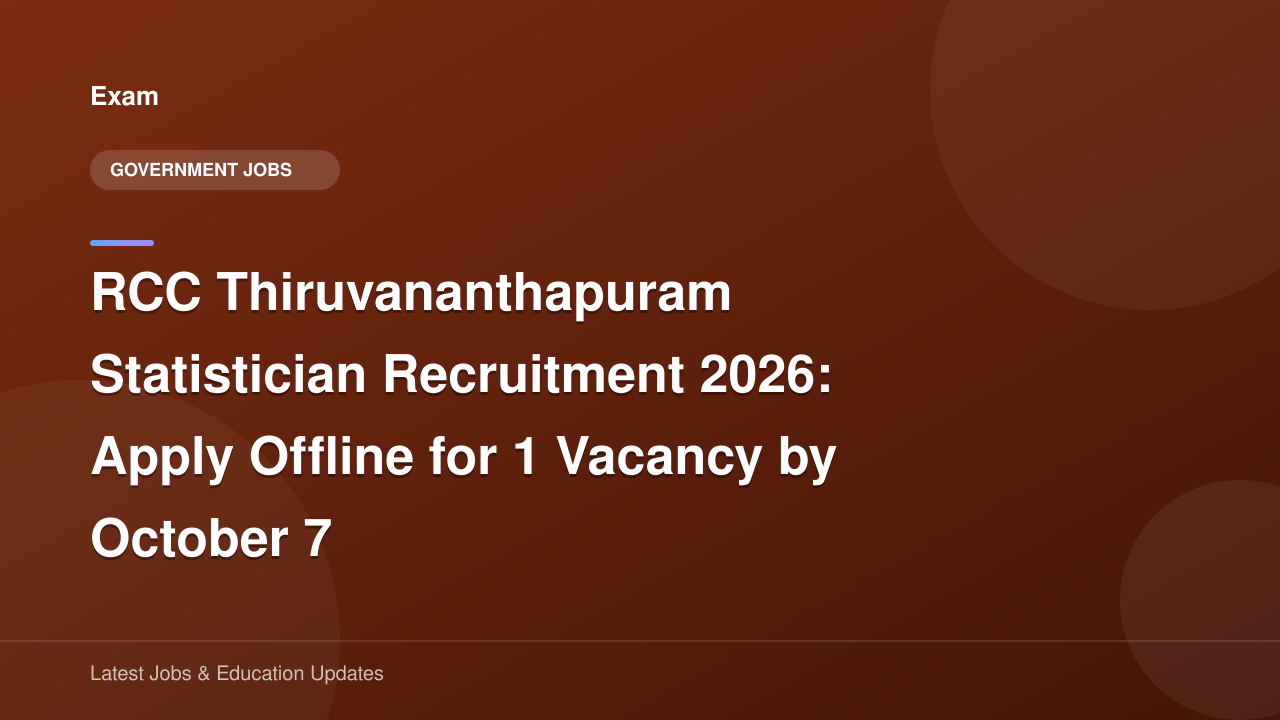 RCC Thiruvananthapuram Statistician Recruitment 2026: Apply Offline for ...